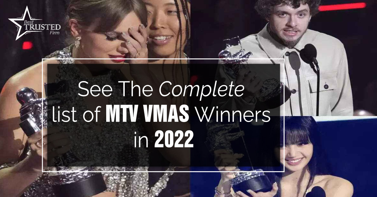 See The Complete List Of MTV VMAS Winners In 2022 Best Trusted Firm