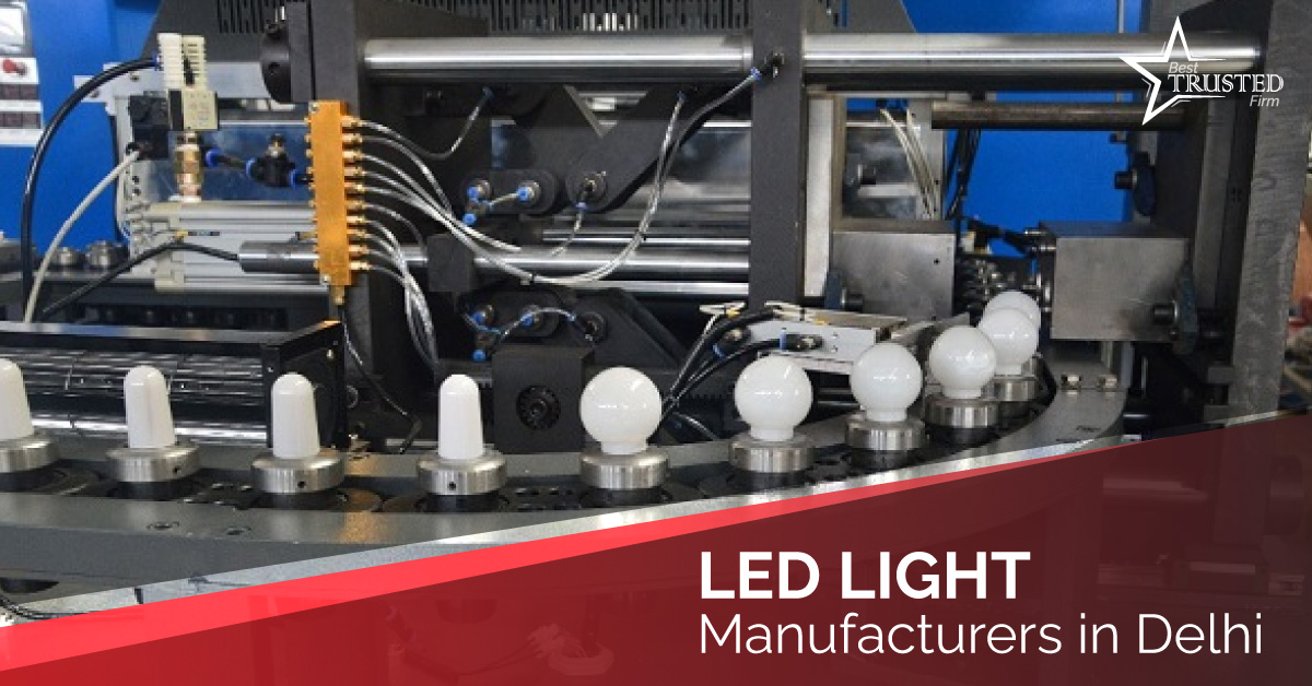 LED Light Manufacturers in Delhi